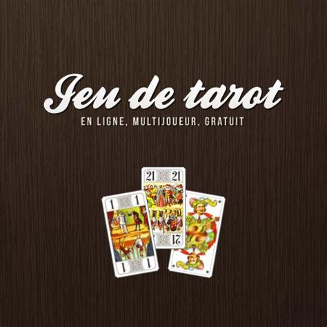 jeu de tarot gratuit|Venez jouer au tarot à 4 ou à 5